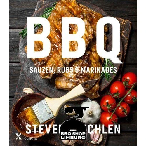 BBQ-sauzen, Rubs En Marinades : Ruim 200 Recepten Om Je Vingers Bij Af Te Likken
